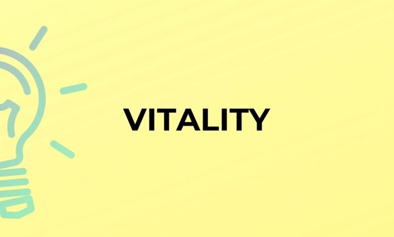 vitality meaning​